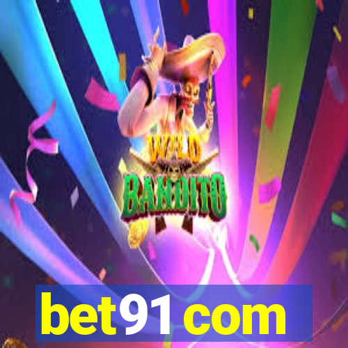 bet91 com