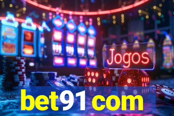 bet91 com