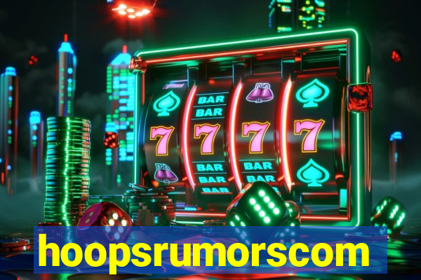 hoopsrumorscom