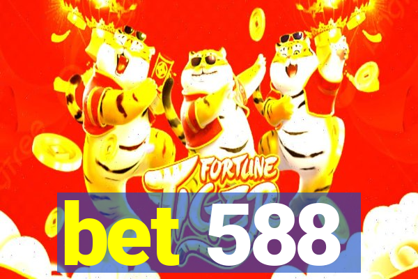 bet 588