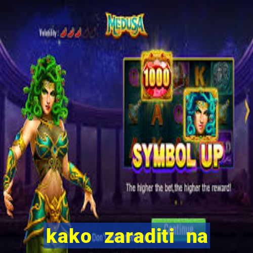 kako zaraditi na slot aparatima