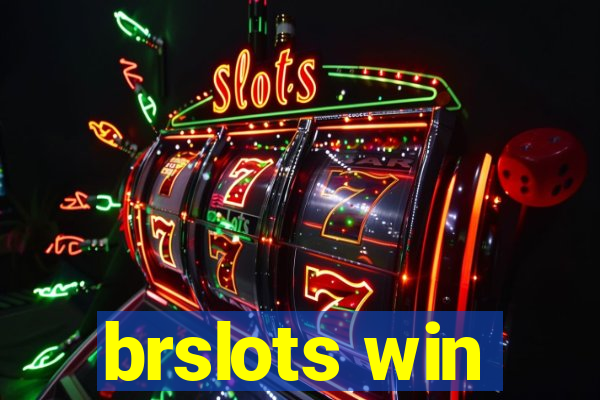 brslots win