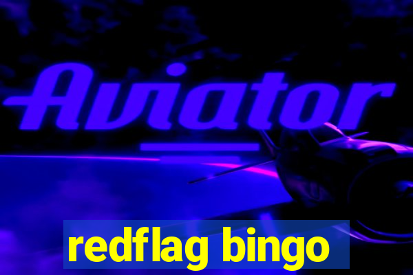 redflag bingo