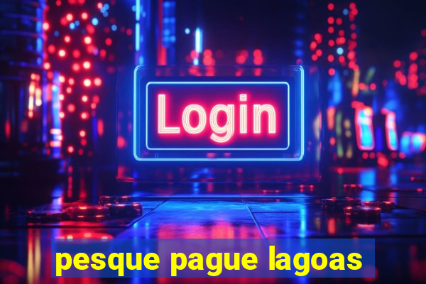 pesque pague lagoas