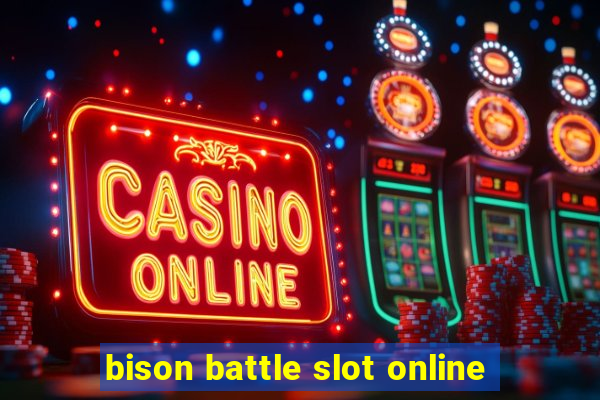 bison battle slot online