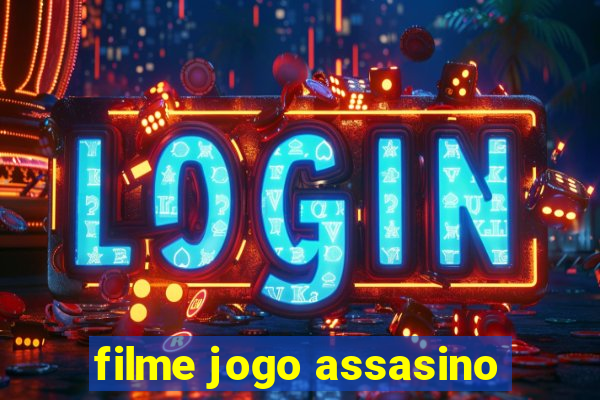 filme jogo assasino