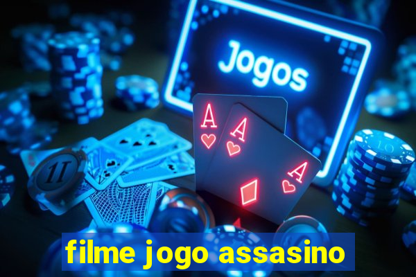 filme jogo assasino