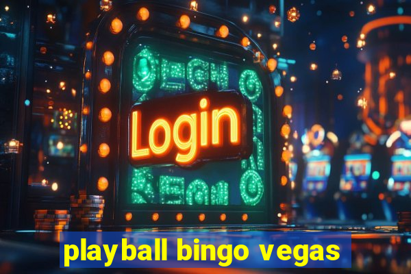 playball bingo vegas