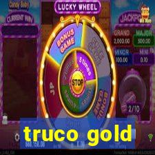 truco gold