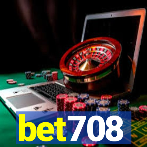 bet708