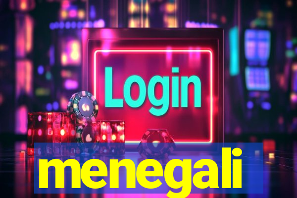 menegali