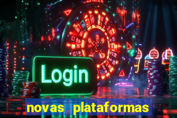 novas plataformas de jogos bet