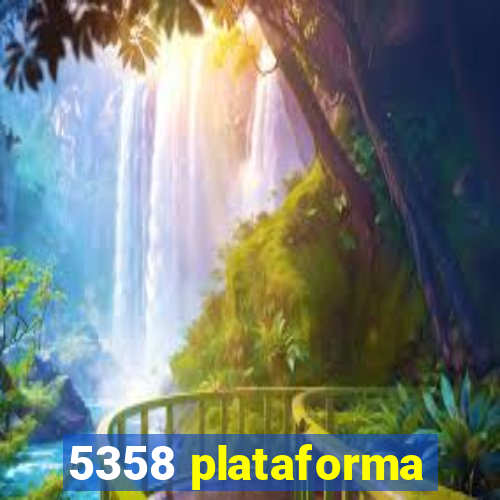 5358 plataforma