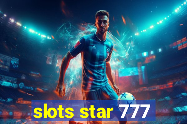 slots star 777