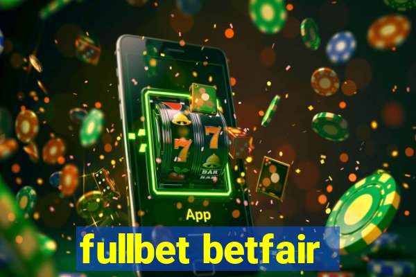 fullbet betfair