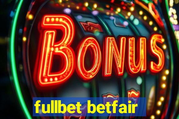 fullbet betfair