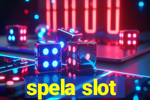 spela slot