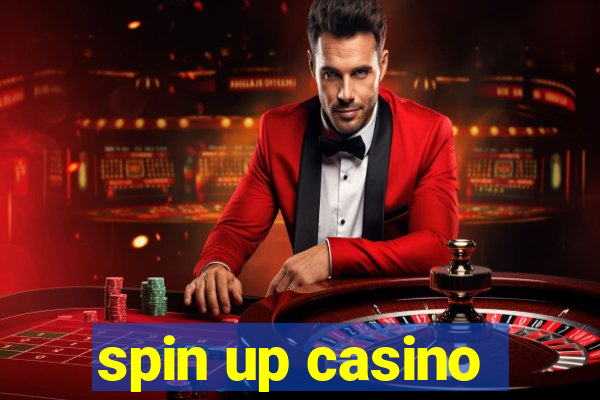 spin up casino