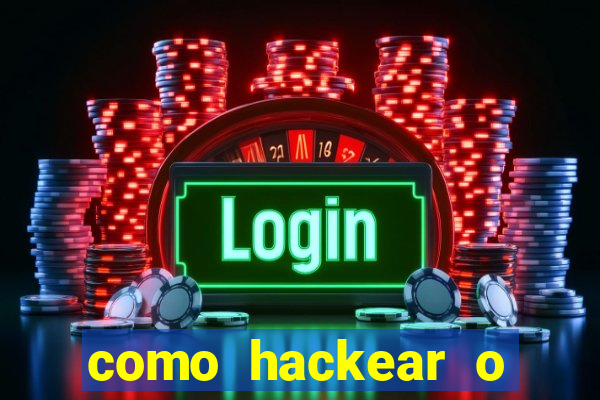 como hackear o jogo do mines