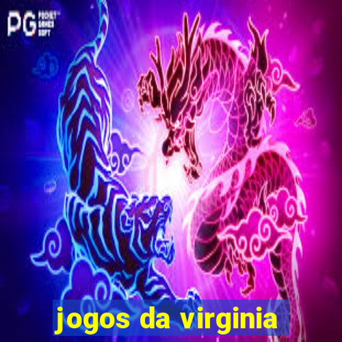 jogos da virginia