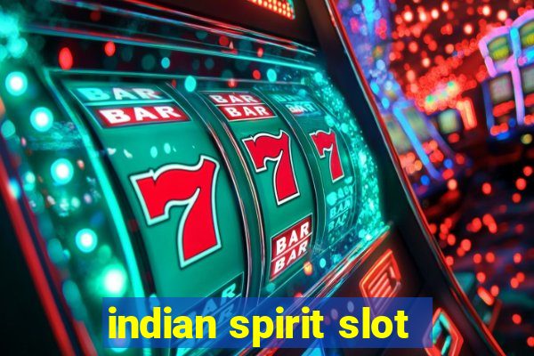 indian spirit slot