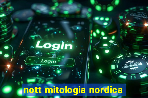 nott mitologia nordica