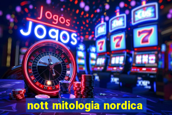 nott mitologia nordica