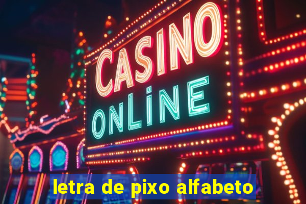 letra de pixo alfabeto