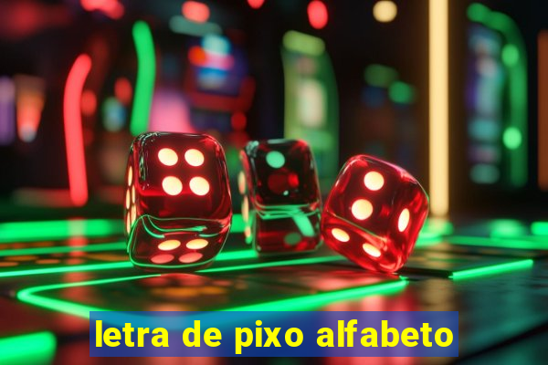 letra de pixo alfabeto