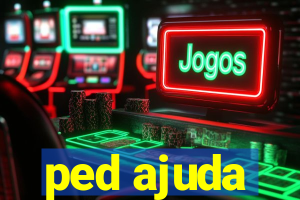 ped ajuda