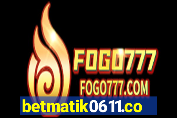 betmatik0611.com