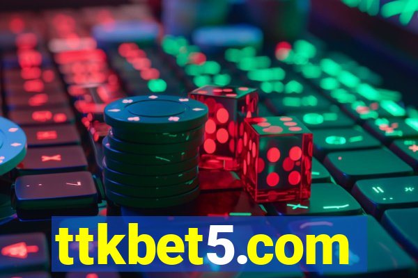 ttkbet5.com