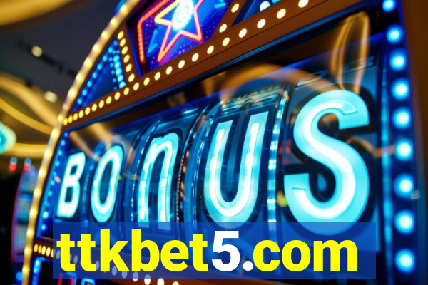 ttkbet5.com