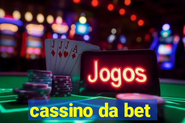 cassino da bet