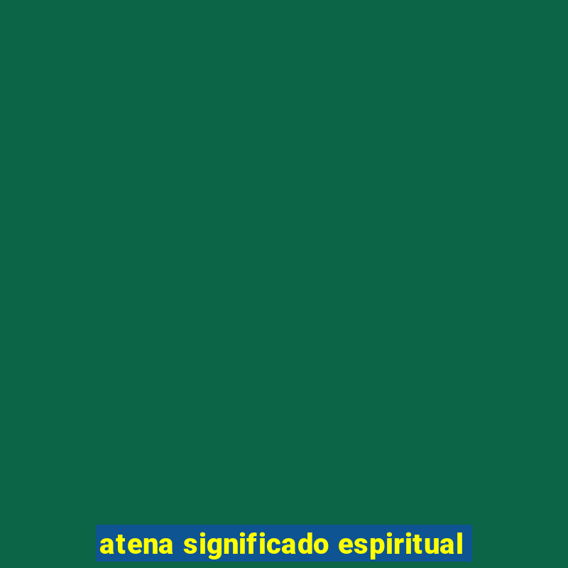 atena significado espiritual