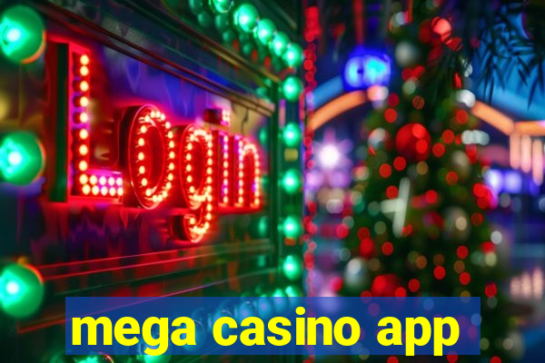 mega casino app