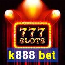 k888 bet