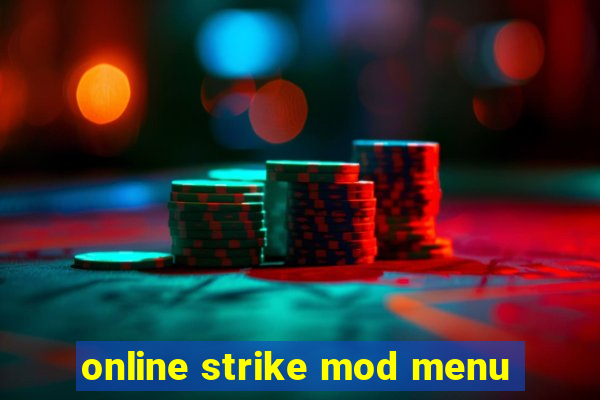 online strike mod menu