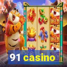 91 casino