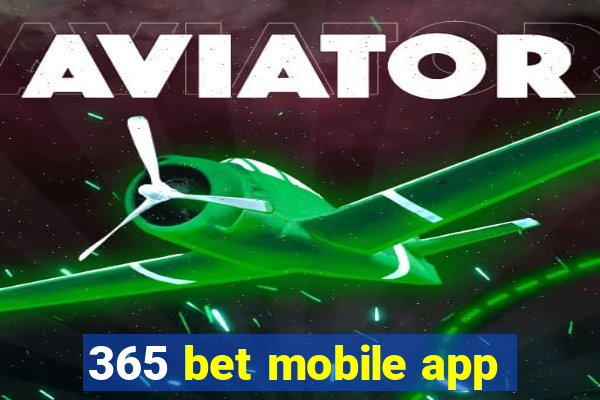 365 bet mobile app