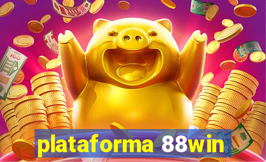 plataforma 88win