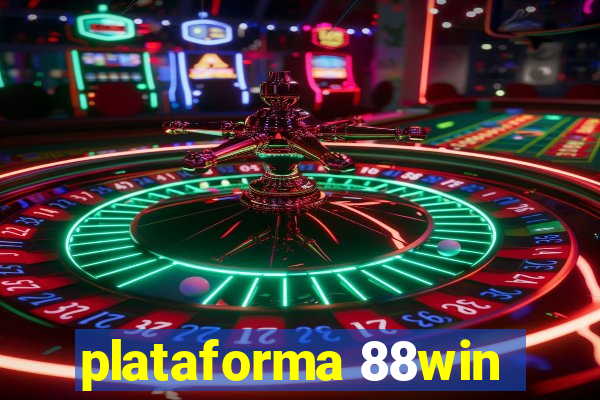 plataforma 88win