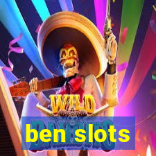 ben slots