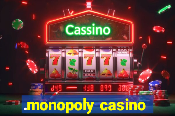 .monopoly casino