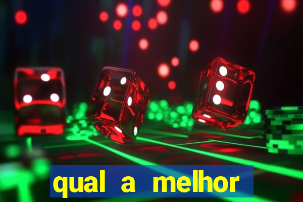 qual a melhor plataforma de jogos de cassino