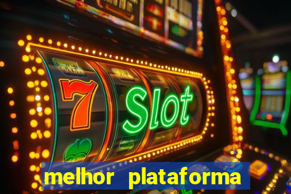 melhor plataforma para jogar