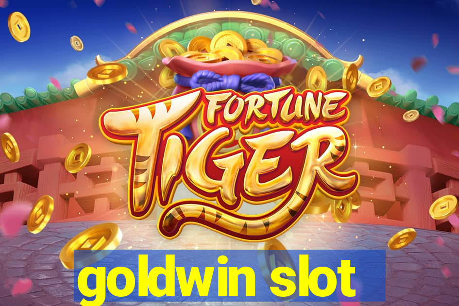 goldwin slot