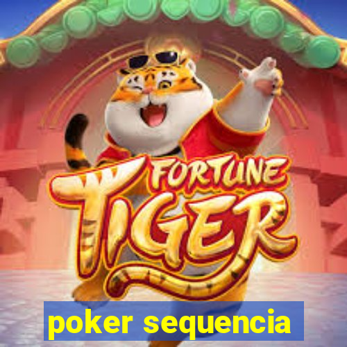 poker sequencia