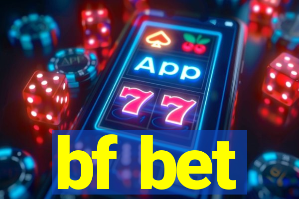 bf bet