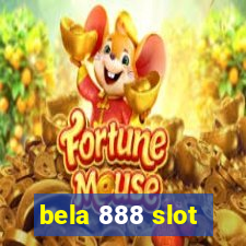 bela 888 slot